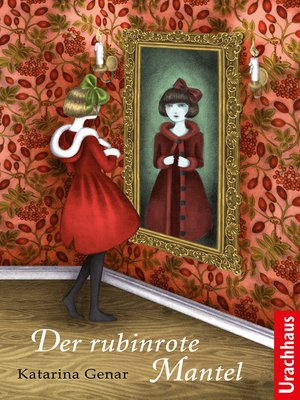 cover image of Der rubinrote Mantel